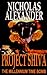 Project Shiva, The Millennium Time Bomb by Nicholas Alexander