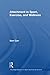 Attachment in Sport, Exercise and Wellness (Routledge Research in Sport and Exercise Science) by Sam Carr (2013-04-13)