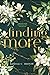 Finding More