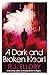 A Dark and Broken Heart by Ellory, R.J. (2013) Paperback