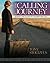 The Calling Journey: Mapping the Stages of a Leader's Life Call - A Coaching Guide by Tony Stoltzfus (2010-11-06)