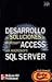 DESARROLLO DE SOLUCIONES DE MS ACCESS CON MS SQL SERVER by Ralf Albrecht