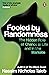 Fooled by Randomness: The Hidden Role of Chance in Life and in the Markets