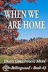 When We Are Home