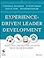 (Experience-Driven Leader Development: Models, Tools, Best Practices, and Advice for On-the-Job Development (Jâ€“B CCL (Center for Creative Leadership))) [By: McCauley, Cynthia D.] [Jan, 2014]