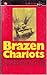 Brazen Chariots