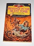 Revenge in the Silent Tomb