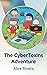 The CyberToxins Adventure