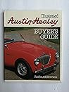 Illustrated Austin Healey Buyer's Guide