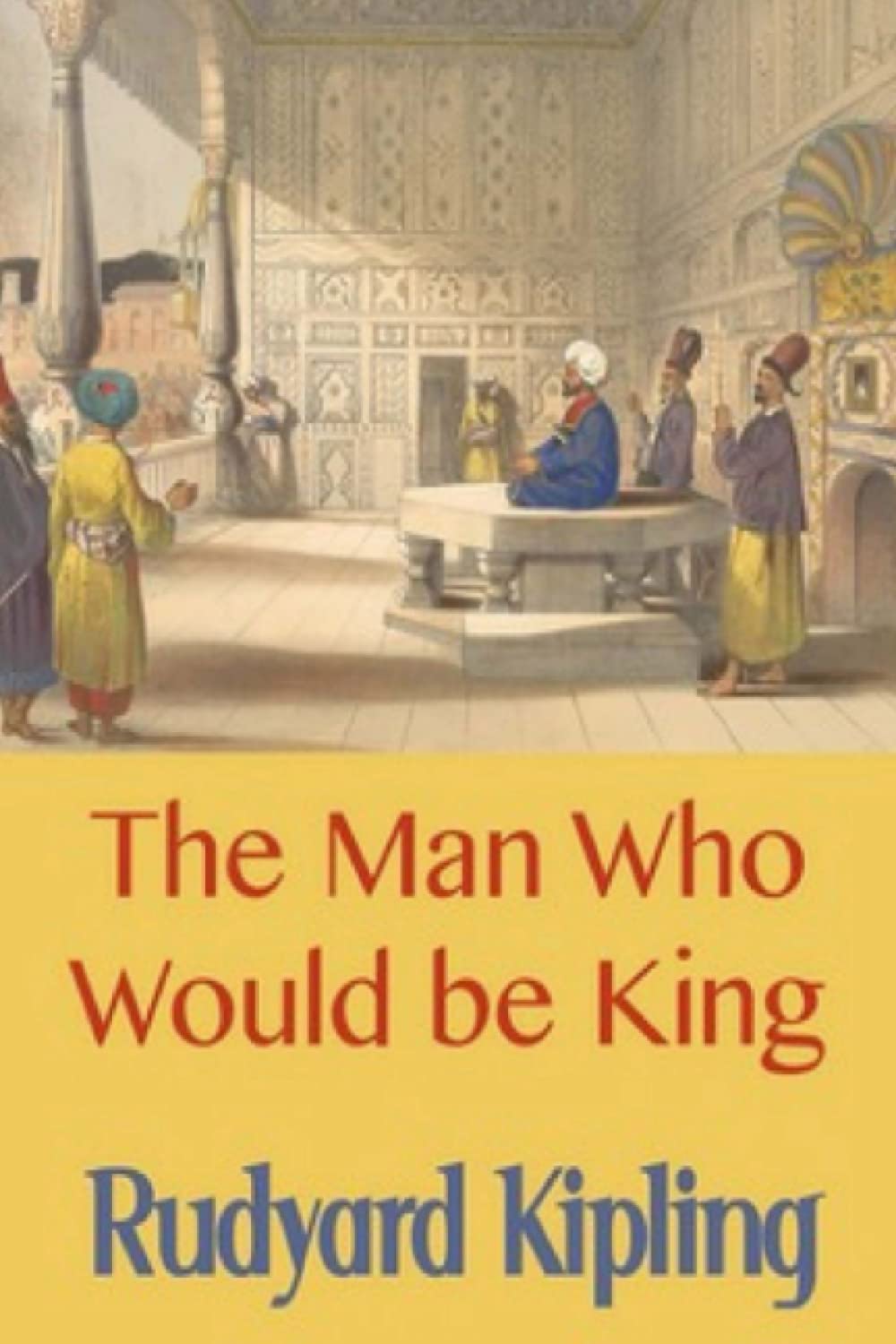 The Man Who Would be King