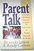 Parent Talk - a Unique Parenting Resource by Dr Kevin Leman & Randy Carlson (1994-05-03)