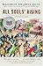 All Souls Rising A Novel of Haiti by Bell, Madison Smartt [Vintage,2004] (Paperback)