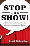 Stop the Show!: A...