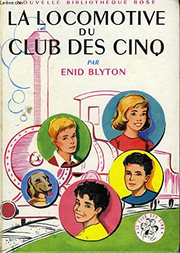 La locomotive du club des cinq