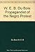 W. E. B. Du Bois: Propagandist of the Negro Protest (Studies in American Negro Life) by Elliott Rudwick (1968-02-03)