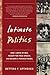 Intimate Politics: How I Grew Up Red, Fought for Free Speech, and Became a Feminist Rebel by Bettina F. Aptheker (2006-09-26)