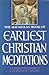The MacMillan Book of Earliest Christian Meditations