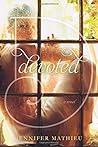 Devoted: A Novel ...