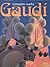 Antonio Gaudi: Complete Works by Aurora Cuito (2002-03-30)
