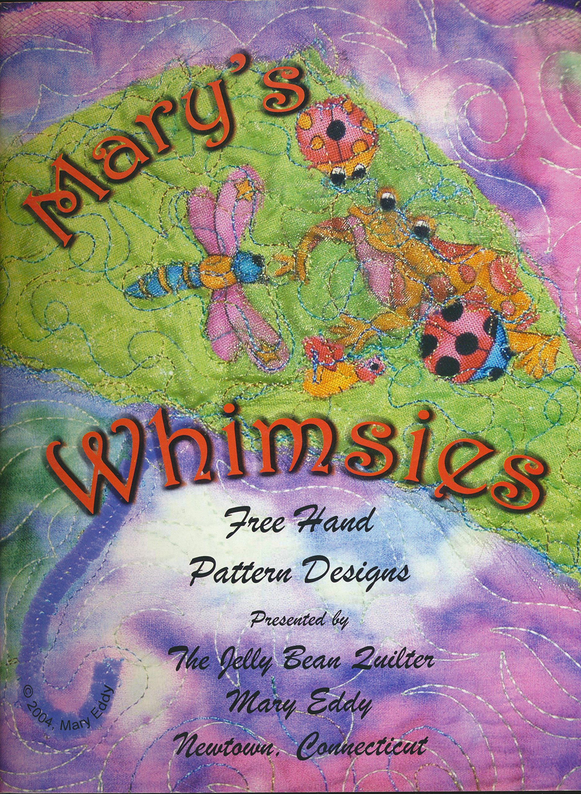 Mary's Whimsies : Free Hand Pattern Designs (Staple Bound)