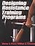 Designing Resistance Training Programs by Kraemer, William J., Fleck, Steven J. (2003) Hardcover