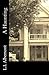 A Haunting: The Horror on Rue Street by L.I. Albemont (June 12,2012)