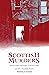 Scottish Murders (Waverley Scottish Classics) by Judy Hamilton (11-Jul-2011) Paperback
