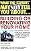 What the "Experts" May Not Tell You About(TM)...Building or Renovating Your Home by Amy Johnston (April 01,2004)