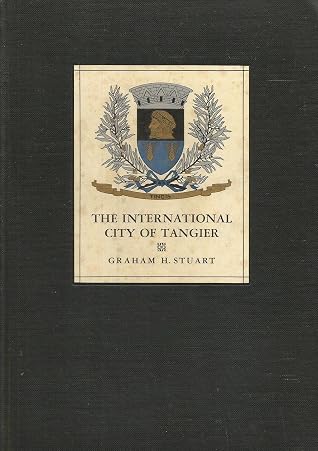 The International City of Tangier (Stanford Books In World Politics)