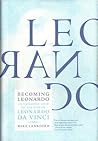 Mike Lankford / Becoming Leonardo An Exploded View of the Life of Leonardo 1st [Hardcover] Lankford, Mike