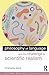 Philosophy of Language and the Challenge to Scientific Realism (Routledge Studies in Critical Realism Routledge Critical Realism) by Christopher Norris (2003-09-11)