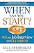When Can You Start? 2014: ACE the Job Interview and GET HIRED 2nd (second) by Freiberger, Paul (2013) Paperback