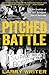 Pitched Battle: in the fron...