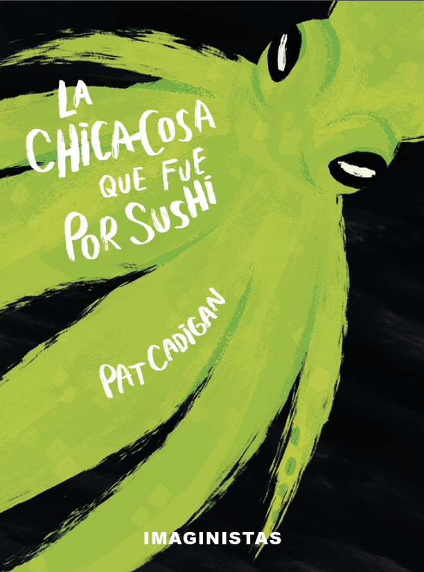 La chica-cosa que fue por sushi (Paperback)