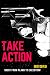 Take Action: Shoot from pla...