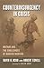 Counterinsurgency in Crisis: Britain and the Challenges of Modern Warfare by David H. Ucko (October 08,2013)