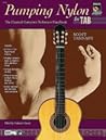 Pumping Nylon: In TAB A Classical Guitarist's Technique Handbook (Pumping Nylon Series)