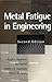 Metal Fatigue in Engineering by Ali Fatemi (2000-12-01)