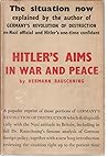Hitler's aims in war and peace,