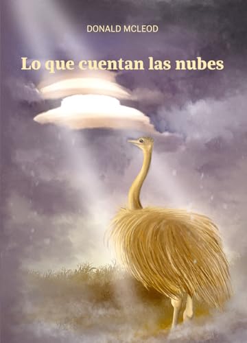 Lo que cuentan las nubes (Kindle Edition)