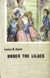 Under the Lilacs