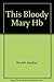 This Bloody Mary Is The Last Thing I Own by Jonathan Rendall (July 01,1997)