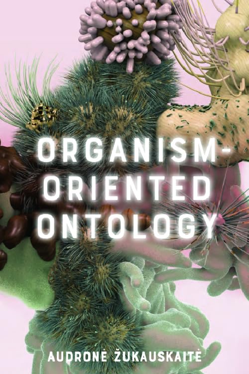 Organism-Oriented Ontology (Hardcover)