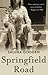 Springfield Road by Salena Godden (2014-09-30)