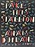 Take This Stallion by Anais Duplan (2016-06-01)