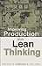Improving Production with Lean Thinking by Javier Santos