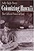 Colonizing Hawai'i: The Cul...