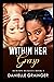 Within Her Grasp: Denton Heights Book 3