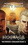 Hostage by Katy Haye