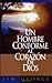 Un hombre conforme al corazón de Dios (Spanish Edition)